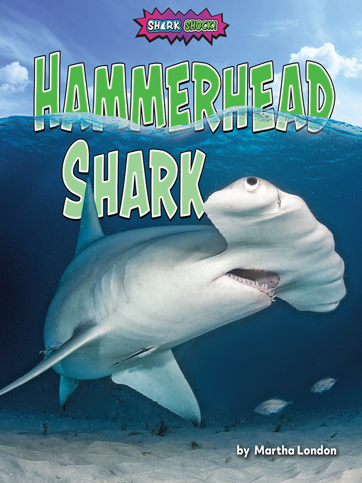Title details for Hammerhead Shark by Martha London - Wait list